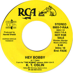 K.T. Oslin Hey Bobby USED VINYL 7INCH 45 RPM SINGLE PROMO