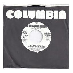 Manhattans Forever By Your Side USED VINYL 7INCH 45 RPM PROMO STEREO