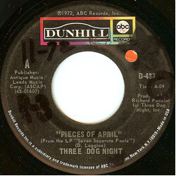 Three Dog Night Pieces Of April / The Writings On The Wall USED VINYL 7INCH 45 RPM STYRENE
