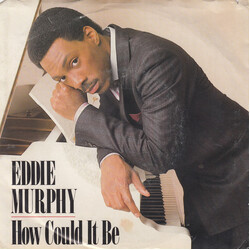 Eddie Murphy How Could It Be USED VINYL 7INCH 45 RPM SINGLE STYRENE