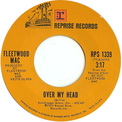 Fleetwood Mac Over My Head USED VINYL 7INCH SINGLE STYRENE