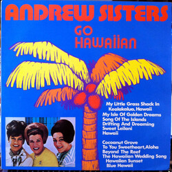 The Andrews Sisters Andrew Sisters Go Hawaiian Vinyl LP USED