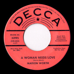 Marion Worth A Woman Needs Love USED VINYL 7INCH 45 RPM PROMO