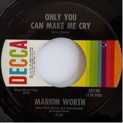 Marion Worth Only You Can Make Me Cry USED VINYL 7INCH 45 RPM SINGLE