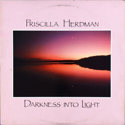 Priscilla Herdman Darkness Into Light Vinyl LP USED
