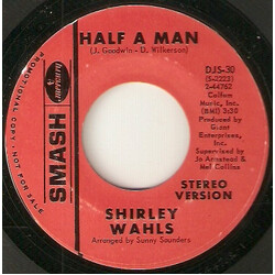 Shirley Wahls Half A Man USED VINYL 7INCH 45 RPM PROMO