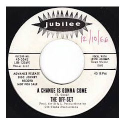 The Off-Set A Change Is Gonna Come / Xanthia (Lisa) USED VINYL 7INCH 45 RPM SINGLE PROMO