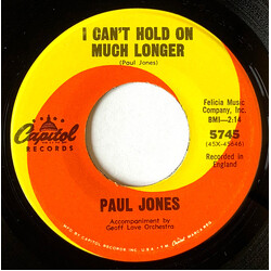 Paul Jones I Can't Hold On Much Longer USED VINYL 7INCH 45 RPM