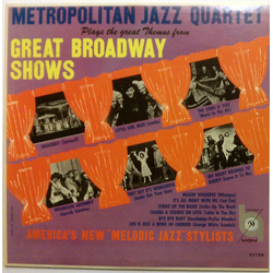 Metropolitan Jazz Quartet Plays The Great Themes From Great Broadway Shows Vinyl LP USED