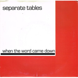 Separate Tables When The Word Came Down USED VINYL 7INCH