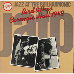 Bird (28) / Pres (2) Jazz At The Philharmonic - Carnegie Hall 1949 Vinyl LP USED