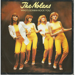 The Nolans Who's Gonna Rock You VINYL 7" USED