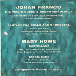 Johan Franco / Mary Howe The Virgin Queen's Dream Monologue / Fantasy For Cello And Orchestra / Castellana / Stars; Sand Vinyl LP USED