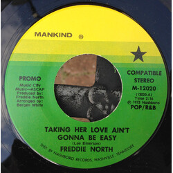 Freddie North Taking Her Love Ain't Gonna Be Easy / Raining On A Sunny Day USED VINYL 7INCH 45 RPM PROMO STEREO