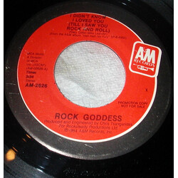 Rock Goddess I Didn't Know I Loved You (Till I Saw You Rock And Roll) Vinyl 7" USED