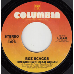Boz Scaggs Breakdown Dead Ahead USED VINYL 7INCH 45 RPM SINGLE STYRENE