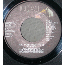 The Main Ingredient Just Dont Want To Be Lonely / Goodbye My Love USED VINYL 7INCH 45 RPM REISSUE
