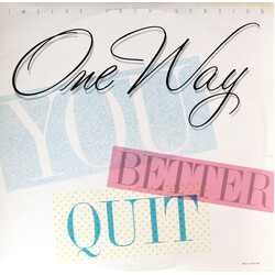 One Way You Better Quit VINYL 12" USED