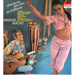 Marcel Amont Chansons Des Iles Et D'ailleurs Vinyl LP USED
