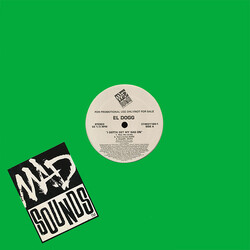 El Dogg I Gotta Get My Sag On USED VINYL 12INCH 33 S RPM PROMO STEREO