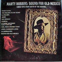 Marty Robbins Bound For Old Mexico Vinyl LP USED