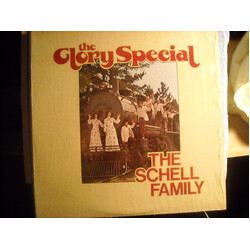 The Schell Family The Glory Special Vinyl LP USED