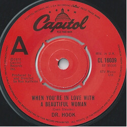 Dr. Hook When You're In Love With A Beautiful Woman USED VINYL 7INCH 45 RPM SINGLE