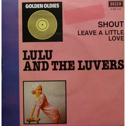 Lulu And The Luvvers Shout / Leave A Little Love Vinyl 7" USED