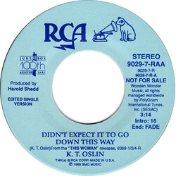 K.T. Oslin Didn't Expect It To Go Down This Way USED VINYL 7INCH 45 RPM SINGLE PROMO