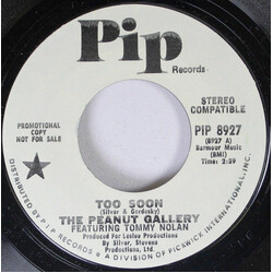 The Peanut Gallery (2) Too Soon Vinyl 7" USED