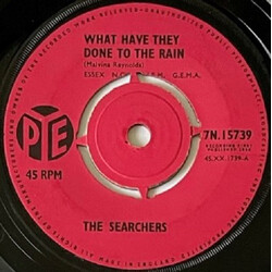 The Searchers What Have They Done To The Rain USED VINYL 7INCH 45 RPM SINGLE