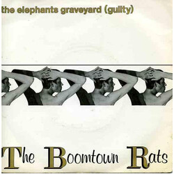 The Boomtown Rats The Elephants Graveyard (Guilty) VINYL 7" USED