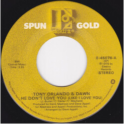 Tony Orlando & Dawn He Don't Love You (Like I Love You) USED VINYL 7INCH 45 RPM STEREO