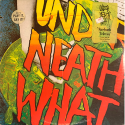 Under Neath What Firebomb Telecom Vinyl 12" USED