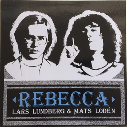 Lars Lundberg & Mats Lodén Rebecca Vinyl LP USED