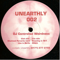 DJ Controlled Weirdness Unearthly 002 VINYL 12" USED