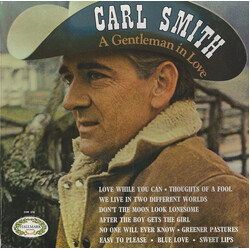 Carl Smith (3) A Gentleman In Love Vinyl LP USED