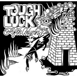 Tough Luck (3) Fifth Column USED VINYL 7INCH