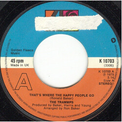 The Trammps That's Where The Happy People Go Vinyl 7" USED