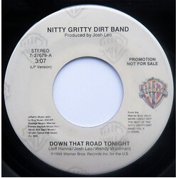 Nitty Gritty Dirt Band Down That Road Tonight USED VINYL 7INCH 45 RPM PROMO