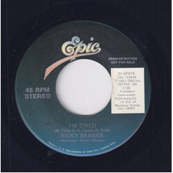 Ricky Skaggs I'm Tired USED VINYL 7INCH 45 RPM PROMO