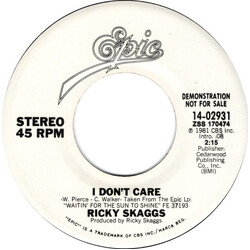 Ricky Skaggs I Don't Care USED VINYL 7INCH SINGLE 45 RPM PROMO