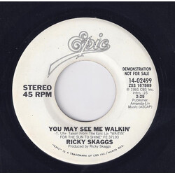 Ricky Skaggs You May See Me Walkin' USED VINYL 7INCH 45 RPM PROMO