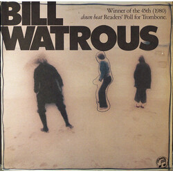 Bill Watrous Bill Watrous Vinyl LP USED