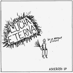 Lucha Eterna Asceroso EP USED VINYL 7INCH 45 RPM EP