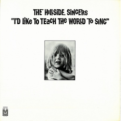 The Hillside Singers I'd Like To Teach The World To Sing Vinyl LP USED