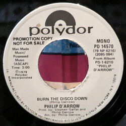 Philip Darrow Burn The Disco Down USED VINYL 7INCH 45 RPM SINGLE PROMO STEREO MONO