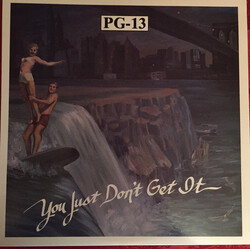 PG-13 (6) You Just Don't Get It USED VINYL 12INCH EP