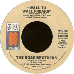 The Rose Brothers Wall To Wall Freaks USED VINYL 7INCH 45 RPM STYRENE STEREO