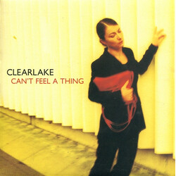Clearlake Can't Feel A Thing USED VINYL 7INCH 45 RPM SINGLE